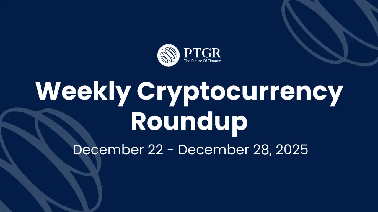 Weekly Cryptocurrency Roundup December 15 - 21 2025 | PTGR AG
